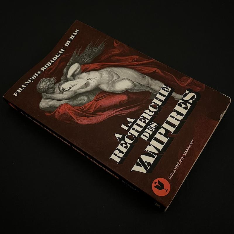 A La Recherche des Vampires par François Ribadeau Das