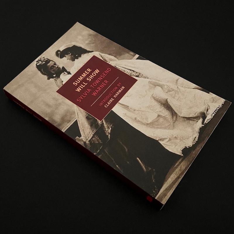 Summer Will Show by Sylvia Townsend Warner