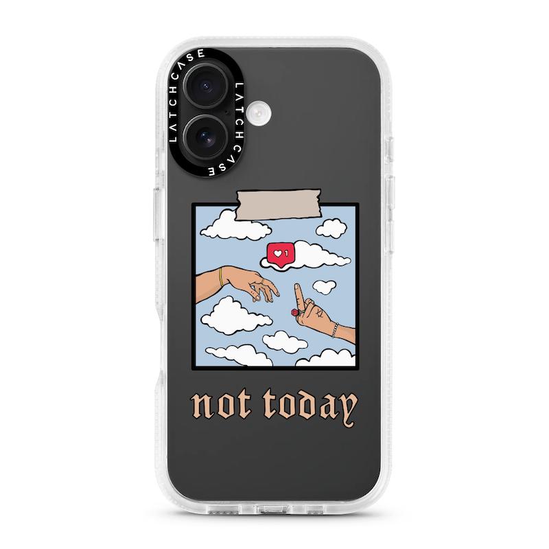 Not Today