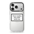 Your nudes are safe with me