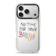 No Time For Your Bullshit (Black)