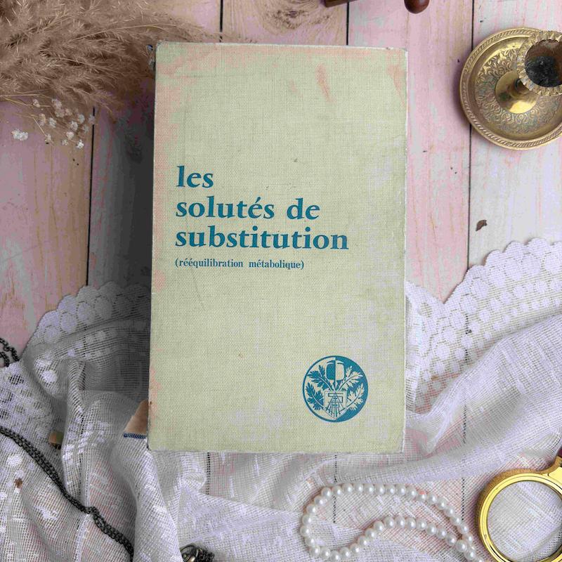 کتاب les solutes de substitution 
