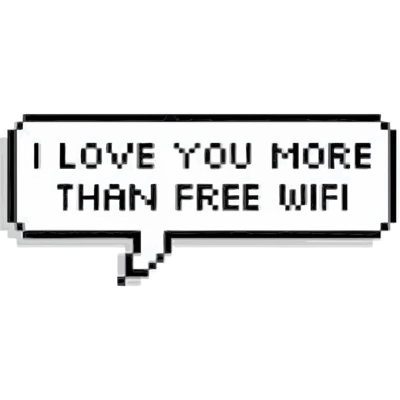 استیکر I Love You More Than Free Wifi