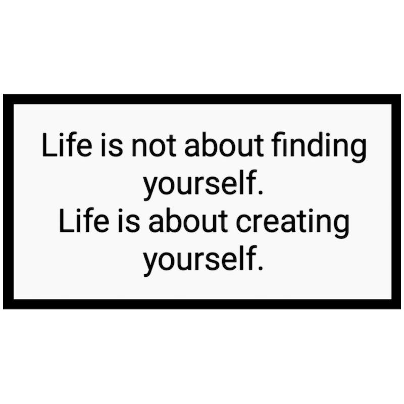 استیکر Life is not about finding yourself