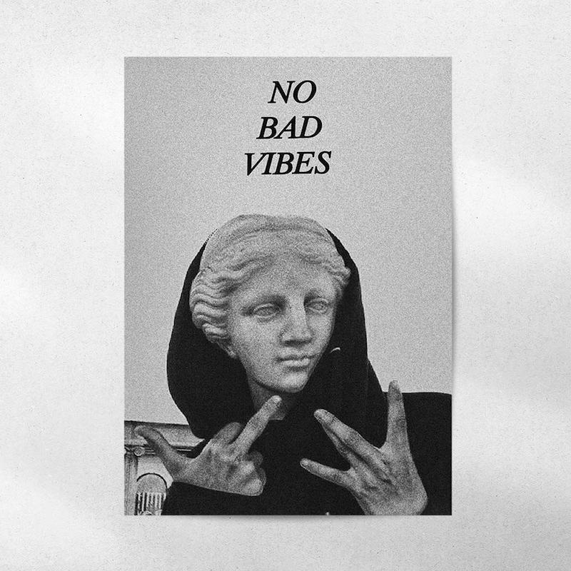 پوستر No Bad Vibes