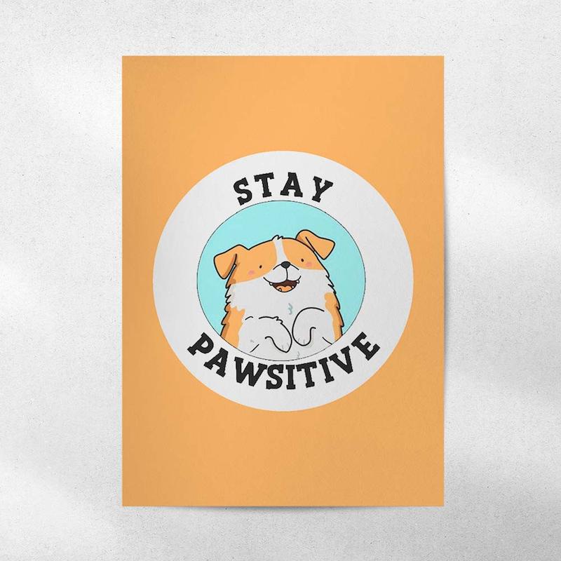 پوستر Stay Pawsitive