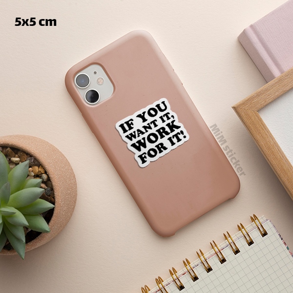 استیکر If you want it,Work for it