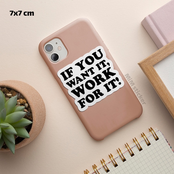 استیکر If you want it,Work for it