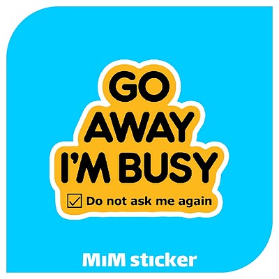 استیکر go away i`m busy