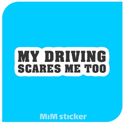 استیکر my driving scares me too