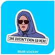 استیکر she doesn't ever go here