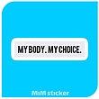 استیکر My body My choice