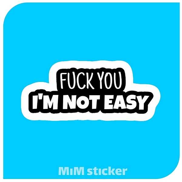 استیکر i'm not easy