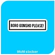 استیکر متن BORO GOMSHO PLEASE