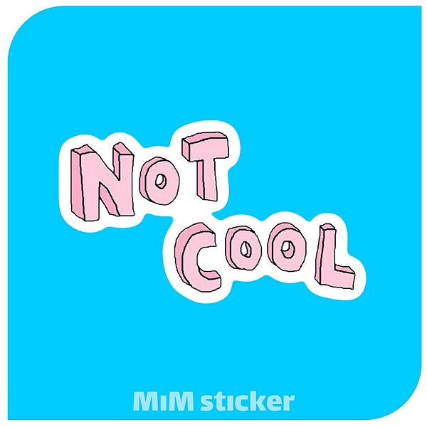 استیکر متن Not cool