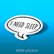 استیکر I need sleep 
