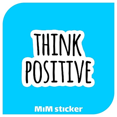 استیکر Think positive 