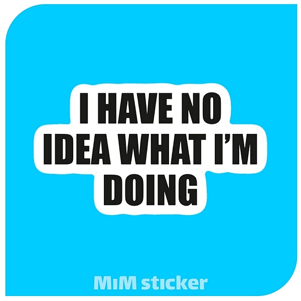 استیکر I have no idea