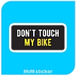استیکر Dont touch my bike