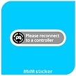 استیکر Please reconnect