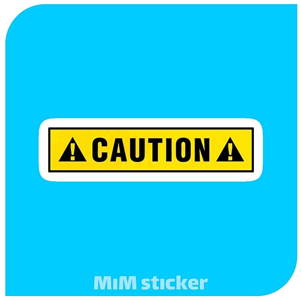 استیکر Caution 