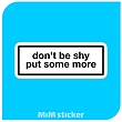 استیکر Dont be shy
