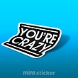استیکر Crazy