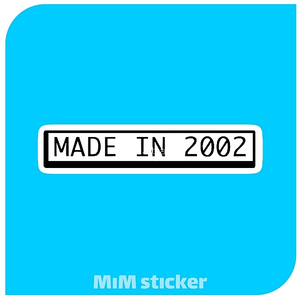 استیکر Made In 2002 