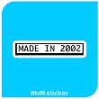 استیکر Made In 2002 