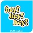 استیکر Hey hey
