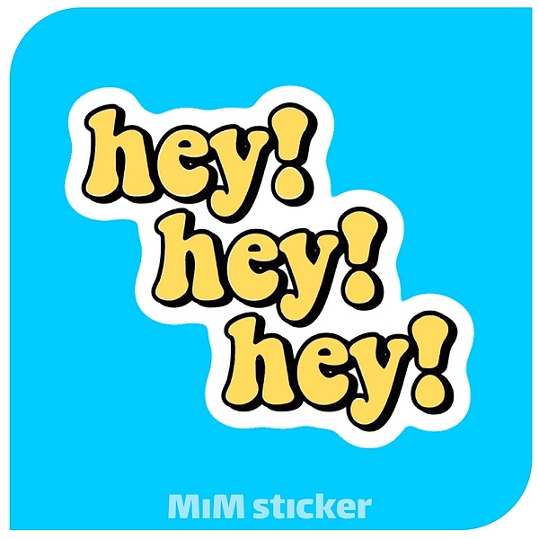استیکر Hey hey