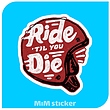 استیکر Til you die 