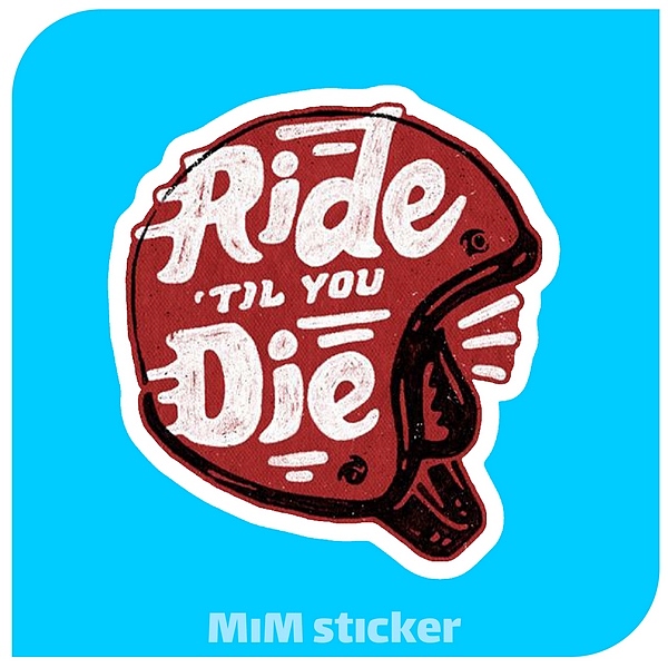 استیکر Til you die 