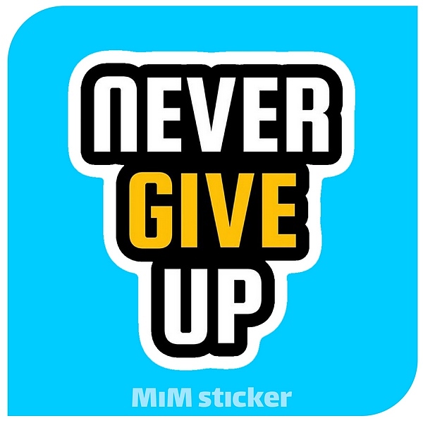 استیکر Never give up 