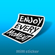 استیکر Enjoy every moment