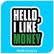 استیکر Hello i like money