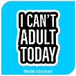 استیکر i cant adult today