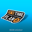 استیکر Its time for plan b
