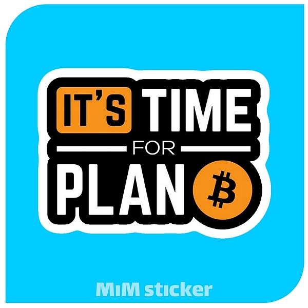 استیکر Its time for plan b