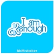 استیکر I am Kenough