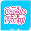 استیکر com on barbie lets go party 