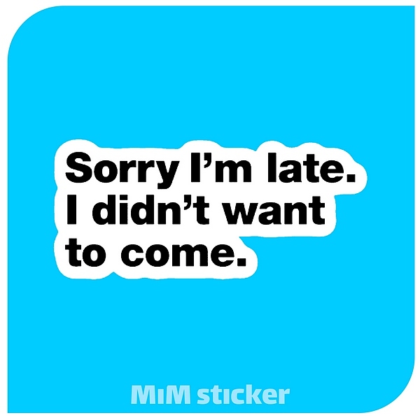 استیکر sorry im late