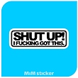 استیکر Shut up