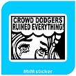 استیکر Crowd dodgers