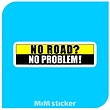 استیکر NO road ؟