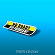استیکر NO road ؟