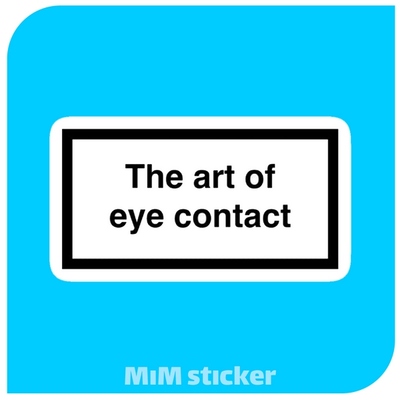 استیکر The art of eye contact