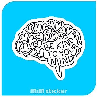 لیبل Be kind to your mind  