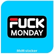 استیکر Fuck Monday