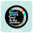 استیکر متالایز music gives a soul to the univeise